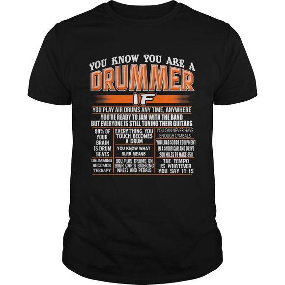 Tops - You Know You Are A Drummer If You Play Air Drums Any Time Anywhere Shirt